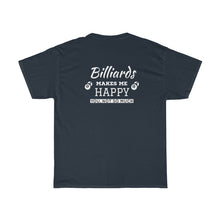 "Billiards Makes Me Happy" Heavy Cotton Tee