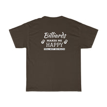 "Billiards Makes Me Happy" Heavy Cotton Tee