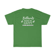 "Billiards Makes Me Happy" Heavy Cotton Tee