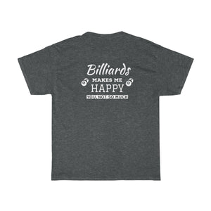 "Billiards Makes Me Happy" Heavy Cotton Tee