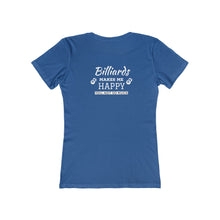 "Billiards Makes Me Happy" Women's Boyfriend Tee